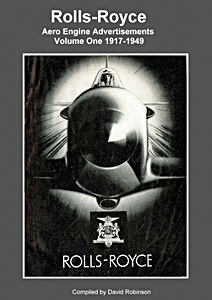 Rolls-Royce Aero Engine Advertisements (1) 1917-1949