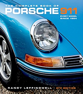 The Complete Book of Porsche 911 (4th Edition)
