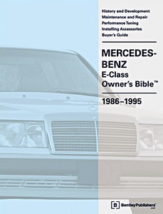 Buch: Mercedes-Benz E-Class (W124) Owner's Bible (1986-1995) 