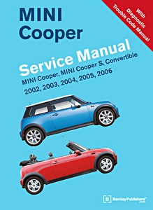 Book: Mini Cooper - Mini Cooper, Mini Cooper S, Convertible (2002-2006) (USA) - Bentley Service Manual 