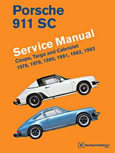 Boek: Porsche 911 SC - Coupe, Targa and Cabriolet (1978-1983) (USA) - Bentley Service Manual 
