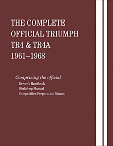 The Complete Official Triumph TR4 & TR4A (1961-1968)
