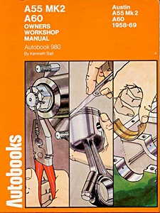 Werkstatthandbuch: Austin Cambridge A55 Mk 2, A60 (1958-1969)