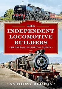 Copertina del libro: The Independent Locomotive Builders | Pen & Sword