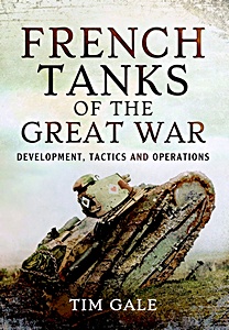 French Tanks of the Great War
