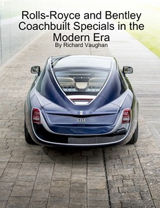 Book: Rolls-Royce and Bentley Coachbuilt Specials in the Modern Era 