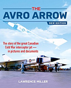 The Avro Arrow (New Edition)