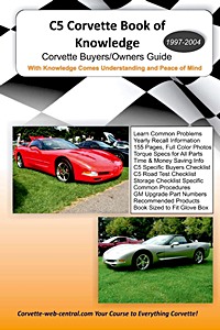 Book: C5 Corvette Book of Knowledge: Volume 1 