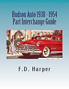 Boek: Hudson Auto 1938-1954 - Part Interchange Guide