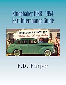 Boek: Studebaker 1938-1954 - Part Interchange Guide