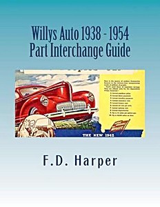 Boek: Willys Auto 1938-1954 - Part Interchange Guide 