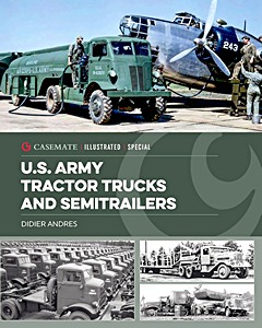 Livre: U.S. Army Tractor Trucks and Semitrailers