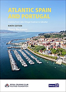 Couverture du livre : Atlantic Spain and Portugal - Cruising from Cabo Ortegal (Galicia) to Gibraltar (9th Edition) | Imray