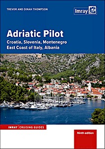 Copertina del libro: Adriatic Pilot - Croatia, Slovenia, Montenegro, East coast of Italy, Albania (9th Edition) | Imray