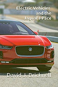 Book: Electric Vehicles and the Jaguar I-Pace