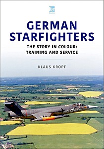 German Starfighters (Vol. 2) - The Story in Colour
