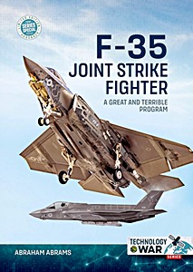 Copertina del libro: F-35 Joint Strike Fighter - A Great and Terrible Program | Helion