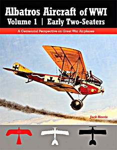 Boek: Albatros Aircraft of WW I (Vol. 1) - Early Two-Seaters