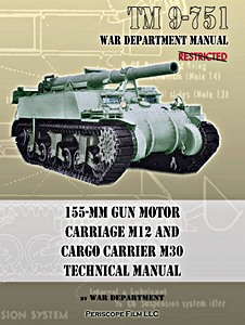 Buch: M12 155mm Gun Motor Carriage (TM9-751)
