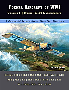 Boek: Fokker Aircraft of WWI (Vol. 1)