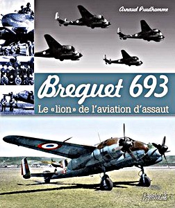 Buch: Breguet 693 - Le 'Lion' de l'aviation d'assaut 