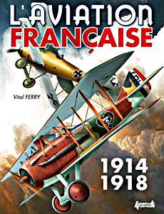 Book: L'aviation Française 1914-1918