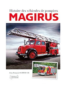 Livre : Magirus: Histoire des vehicules de pompiers