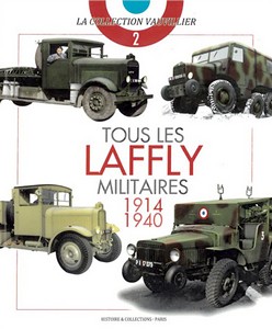 Boek: Tous les Laffly militaires 1914-1940