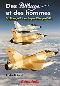 Book: Des Mirage et des Hommes - F1 - Super Mirage 4000