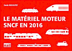 Boek: Le matériel moteur SNCF 2016