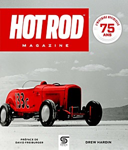 Boek: Hot Rod Magazine - 75 ans: L'histoire officielle