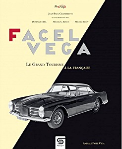 Książka: Facel Vega - Le grand tourisme à la française (Collection Prestige)