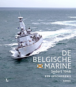 Boek: De Belgische Marine sedert 1946 - Een geschiedenis