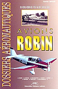 Buch: Avions Robin - du Jodel-Robin de 1957 au DR.500 de 2000 
