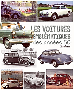 Boek: Les voitures emblématiques des années 50