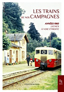 Boek: Les trains de nos campagnes - Annees 1960