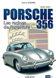 Buch: Porsche 356 (1948-1965): Les racines de l'aventure