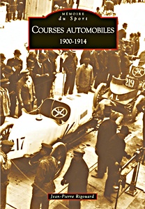 Boek: Courses automobiles 1900-1914