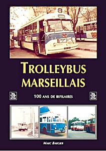 Livre : Trolleybus marseillais