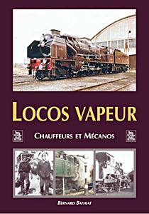 Boek: Locos vapeur - Chauffeurs et mecanos