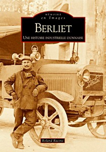 Livre : Berliet - une histoire industrielle lyonnaise