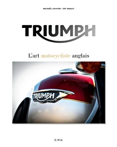 Boek: Triumph - L'art motocycliste anglais