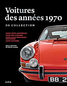 Livre: Les voitures de collection des années 1970