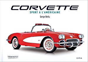 Boek: Corvette : Sport à l'américaine 