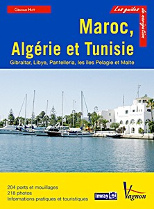 Livre: Maroc, Algérie et Tunisie - Gibraltar, Libye, Pantelleria, les îles Pelagie et Malte (Guide Imray Vagnon)