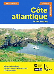 Livre : Côte Atlantique - De Brest à Hendaye (Guide Imray Vagnon)