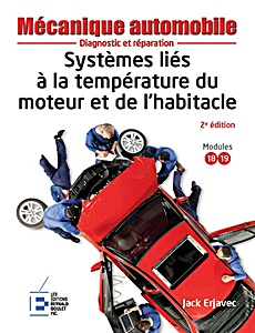 Boek: Systèmes liés à la température du moteur et de l'habitacle - Mécanique automobile : diagnostic et réparation