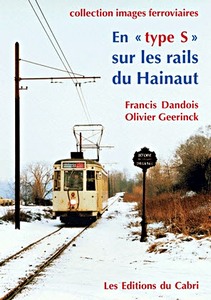 Książka: En Type S sur les rails du Hainaut 1970-2006