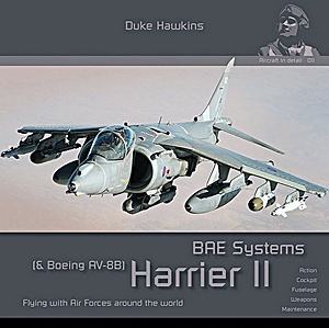 Książka: BAE Systems Harrier II & Boeing AV-8B: Flying with air forces around the world (Duke Hawkins)