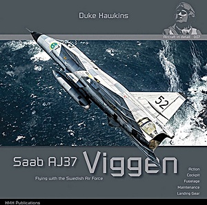 Książka: Saab AJ 37 Viggen: Flying with the Swedish Air Force (Duke Hawkins)